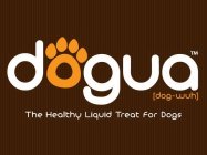 DOGUA (DOG-WUH) THE HEALTHY LIQUID TREAT FOR DOGS