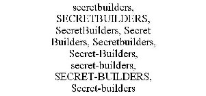 SECRETBUILDERS, SECRETBUILDERS, SECRETBUILDERS, SECRET BUILDERS, SECRETBUILDERS, SECRET-BUILDERS, SECRET-BUILDERS, SECRET-BUILDERS, SECRET-BUILDERS
