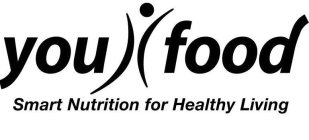 YOU FOOD SMART NUTRITION FOR HEALTHY LIVING