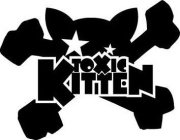 TOXIC KITTEN