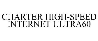 CHARTER HIGH-SPEED INTERNET ULTRA60