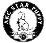 AKC S.T.A.R. PUPPY AMERICAN KENNEL CLUB FOUNDED 1884 AKC