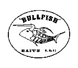 BULLFISH BAITS LLC