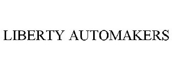 LIBERTY AUTOMAKERS