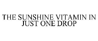 THE SUNSHINE VITAMIN IN JUST ONE DROP