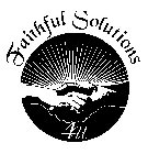 FAITHFUL SOLUTIONS 4 U
