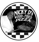 NICKY D'S WOOD-FIRED PIZZA