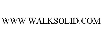 WWW.WALKSOLID.COM