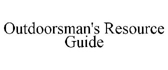 OUTDOORSMAN'S RESOURCE GUIDE