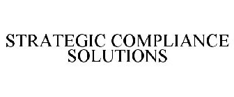 STRATEGIC COMPLIANCE SOLUTIONS