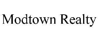 MODTOWN REALTY