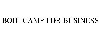 BOOTCAMP FOR BUSINESS