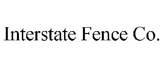 INTERSTATE FENCE CO.