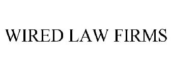 WIRED LAW FIRMS