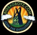 BIGBAGBOYZ.COM JOIN THE EVOLUTION BIG BAG BOYZ.COM
