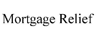 MORTGAGE RELIEF