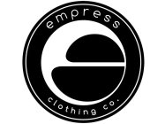 EMPRESS CLOTHING CO. E