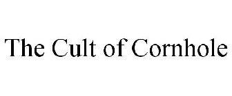 THE CULT OF CORNHOLE