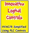 INNOVATIVE LOGICAL CONTROLS HVAC/R SIMPLIFIED USING PLC CONTROLS