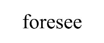 FORESEE