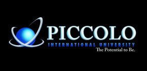 PICCOLO INTERNATIONAL UNIVERSITY THE POTENTIAL TO BE.
