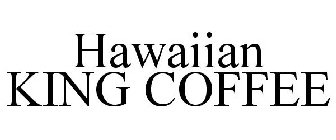 HAWAIIAN KING COFFEE