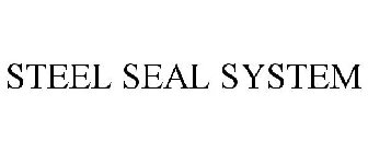STEEL SEAL SYSTEM