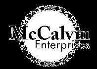 MCCALVIN ENTERPRISES