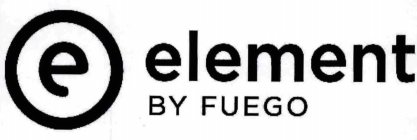 E ELEMENT BY FUEGO