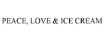 PEACE, LOVE & ICE CREAM
