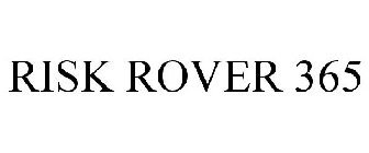 RISK ROVER 365