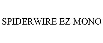 SPIDERWIRE EZ MONO