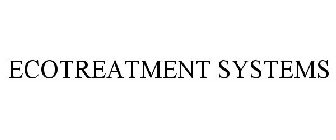 ECOTREATMENT SYSTEMS
