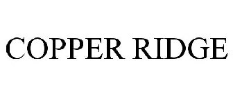 COPPER RIDGE