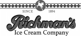 RICHMAN'S ICE CREAM COMPANY SINCE 1894