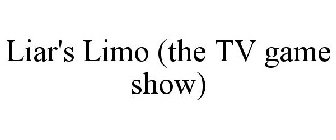 LIAR'S LIMO (THE TV GAME SHOW)