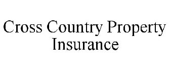 CROSS COUNTRY PROPERTY INSURANCE