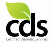 CDS CERTIFIED DIABETIC SERVICES