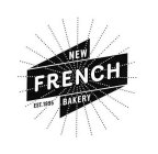 NEW FRENCH BAKERY EST. 1995