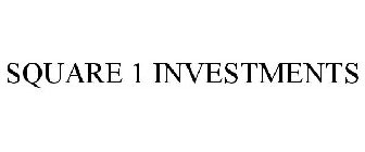 SQUARE 1 INVESTMENTS