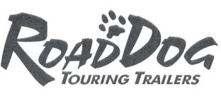 ROAD DOG TOURING TRAILERS