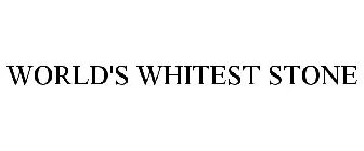 WORLD'S WHITEST STONE