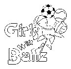 GIRLS WITH BALLZ