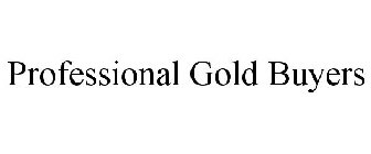 PROFESSIONAL GOLD BUYERS