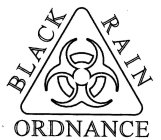 BLACK RAIN ORDNANCE