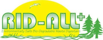 RID-ALL+ ENVIRONMENTALLY SAFE BIO-DEGRADABLE WASTE DIGESTANT