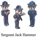 SERGEANT JACK HAMMER