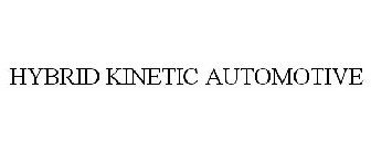 HYBRID KINETIC AUTOMOTIVE