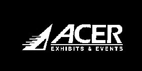 ACER EXHIBITS & EVENTS