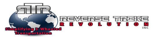 RTR REVERSE TRIKE REVOLUTION INC SIMPLIFYING 3-WHEELED TRANSPORTATION